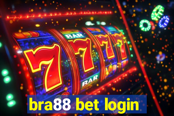 bra88 bet login