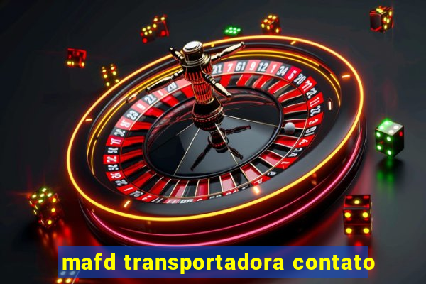 mafd transportadora contato