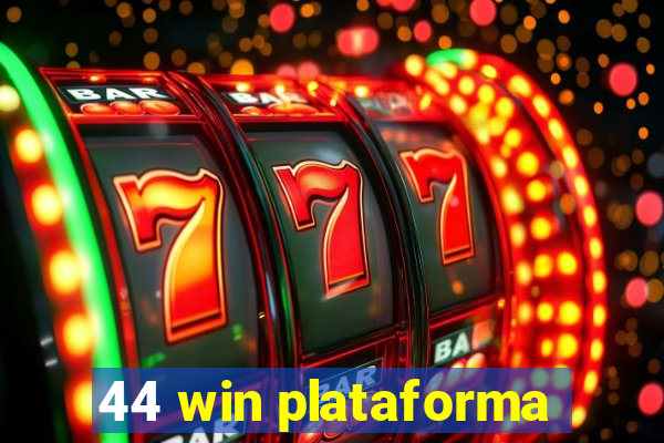 44 win plataforma