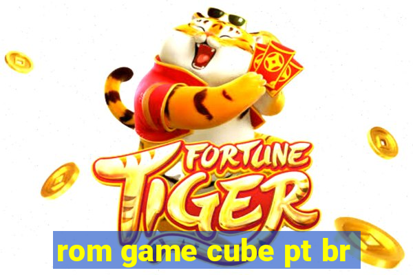 rom game cube pt br