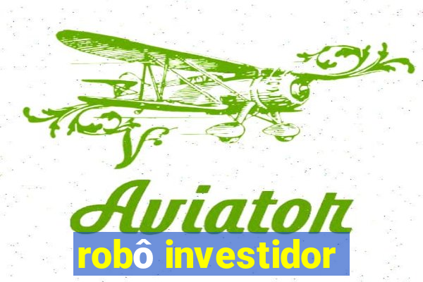 robô investidor