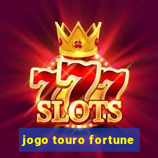 jogo touro fortune