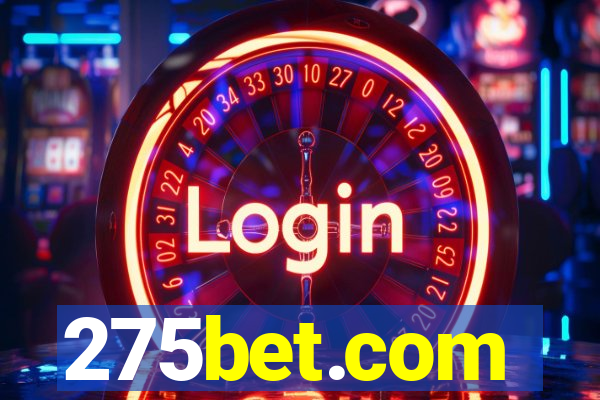 275bet.com