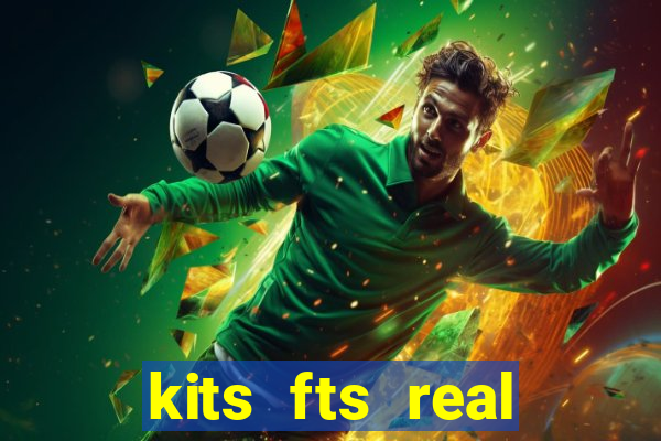 kits fts real madrid 2017