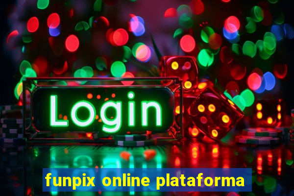 funpix online plataforma