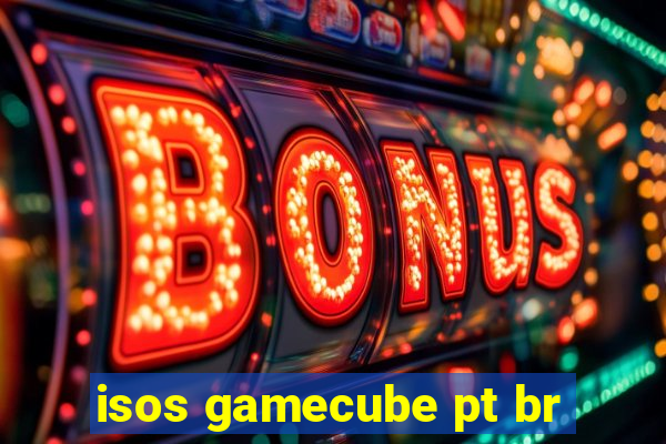 isos gamecube pt br