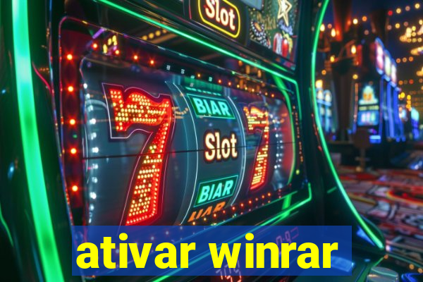 ativar winrar