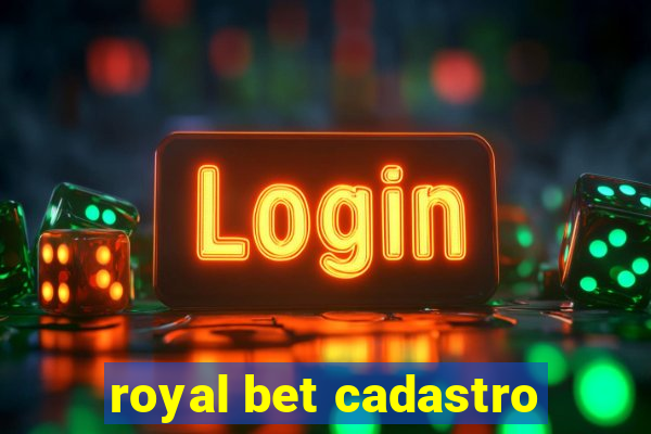 royal bet cadastro