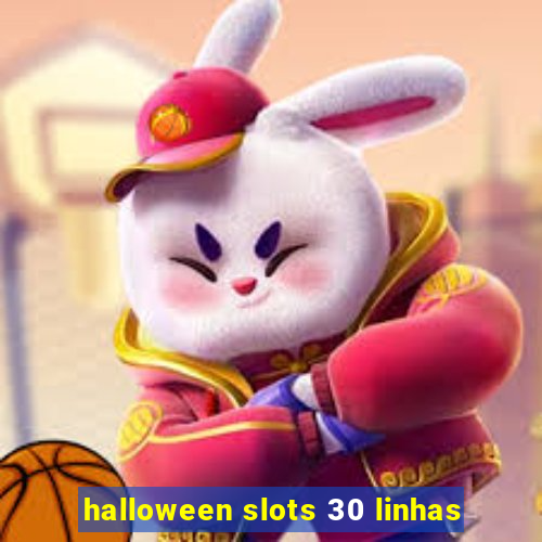 halloween slots 30 linhas