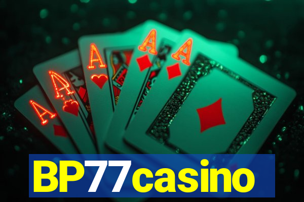 BP77casino