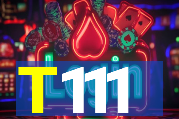 T111