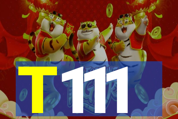 T111