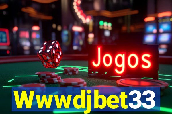 Wwwdjbet33