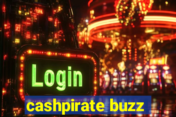 cashpirate buzz