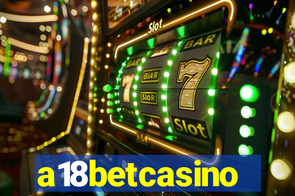 a18betcasino