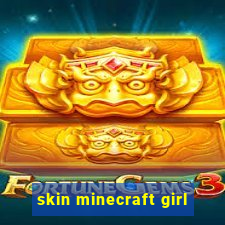 skin minecraft girl