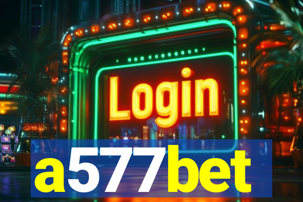 a577bet