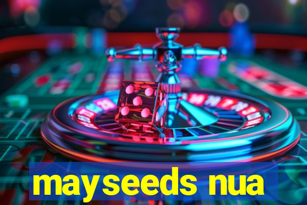 mayseeds nua