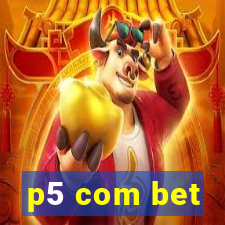 p5 com bet