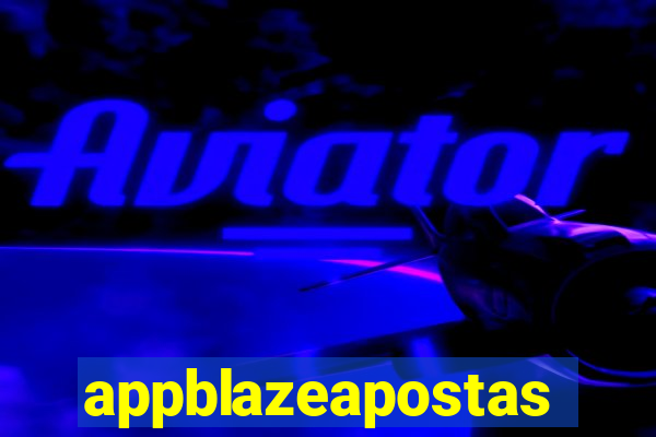 appblazeapostas