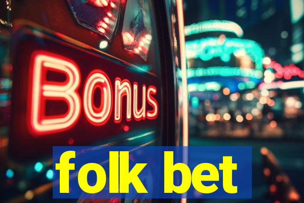 folk bet