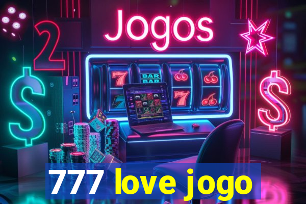 777 love jogo