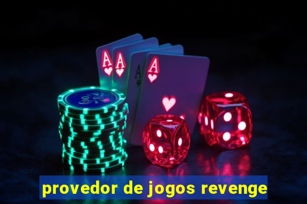 provedor de jogos revenge