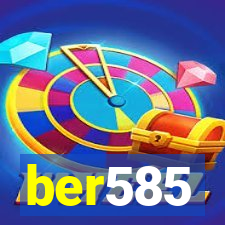 ber585