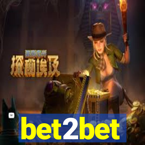 bet2bet