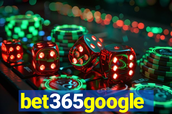 bet365google