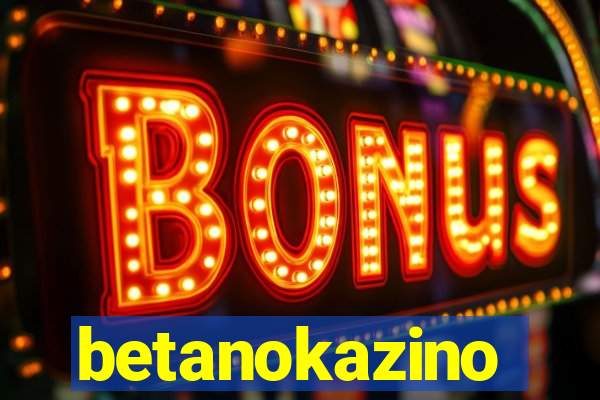 betanokazino