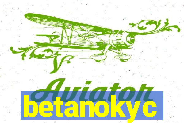 betanokyc