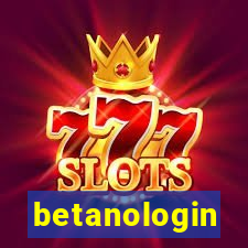 betanologin