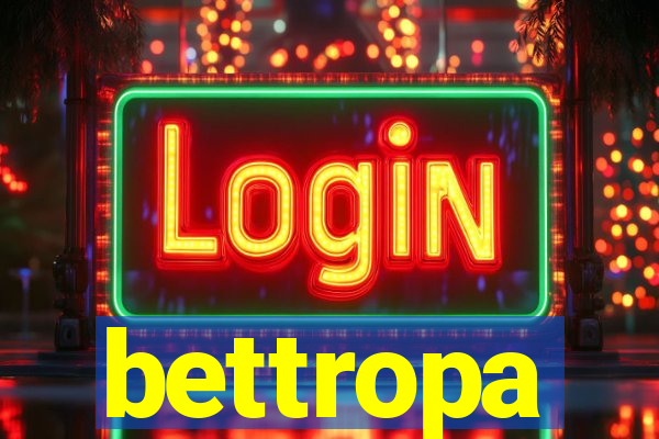 bettropa