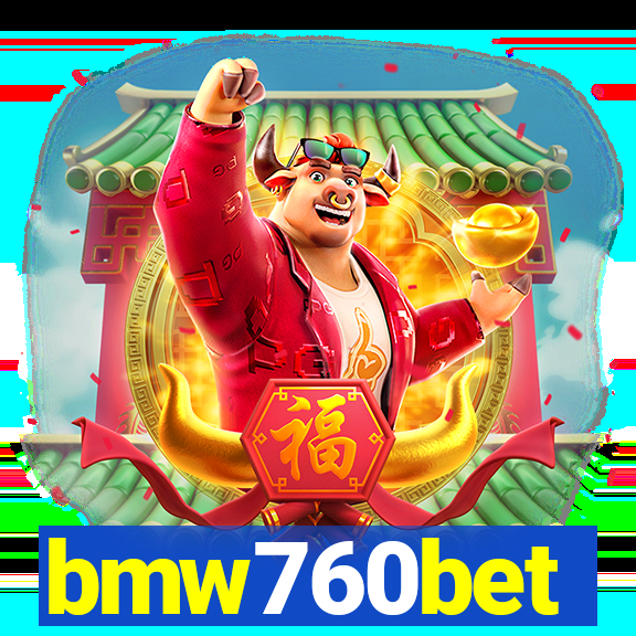 bmw760bet