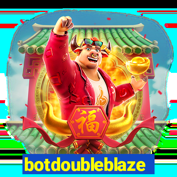 botdoubleblaze