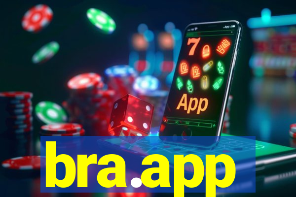 bra.app