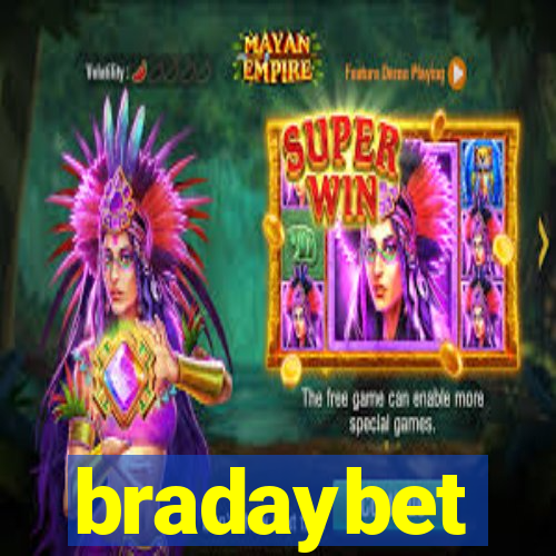 bradaybet