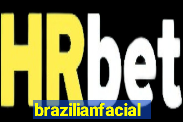 brazilianfacial