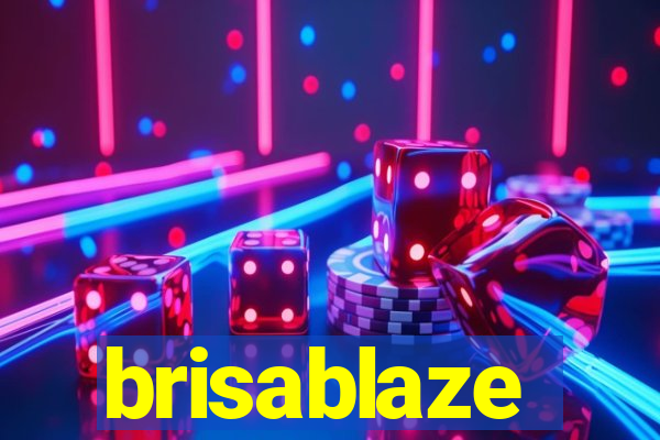 brisablaze