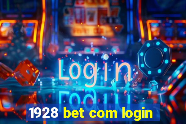 1928 bet com login