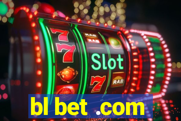 bl bet .com