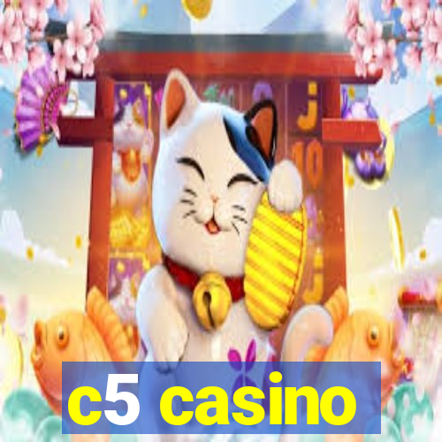 c5 casino