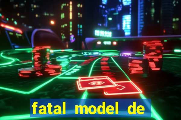 fatal model de porto alegre