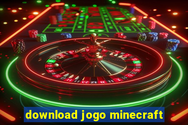 download jogo minecraft