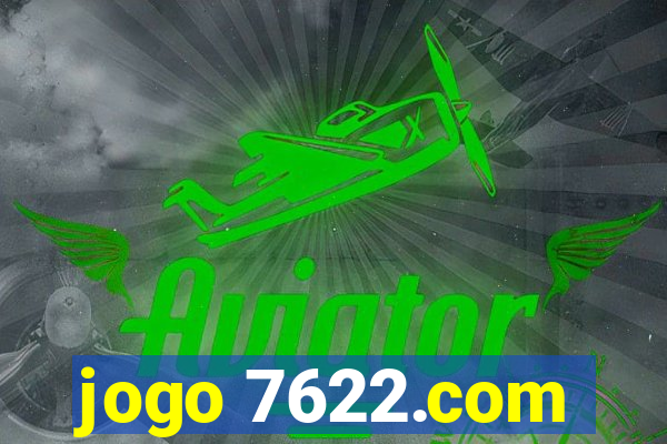 jogo 7622.com