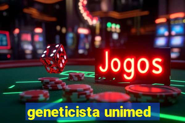 geneticista unimed