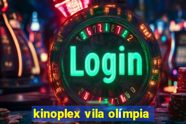 kinoplex vila olímpia