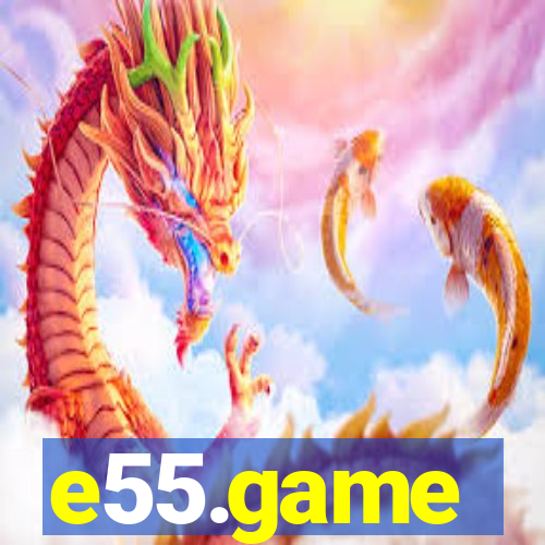 e55.game