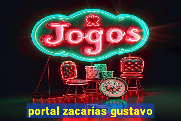 portal zacarias gustavo